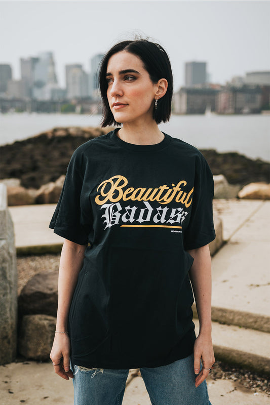 Boston Champz Beautiful Badass T-Shirt (Limited Edition)